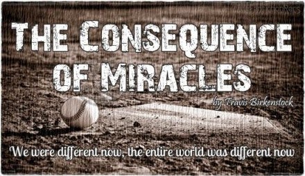 The Consequence of Miracles.jpg