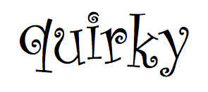 quirky